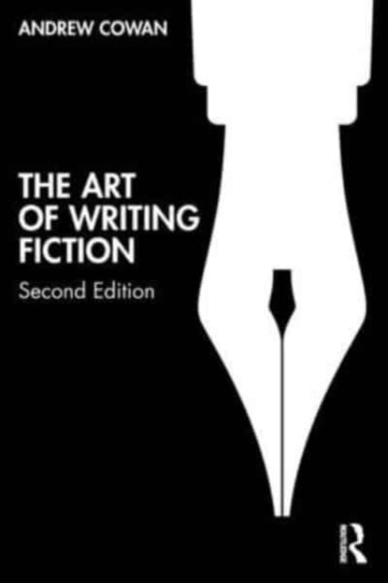 Book cover of: Art of Writing Fiction. By: Andrew Cowan