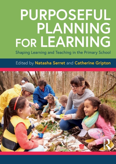 Book cover of: Purposeful Planning for Learning. By: Natasha Serret