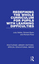 Book cover of: Redefining the Whole Curriculum for Pupils with Learning Difficulties. By: Judy Sebba