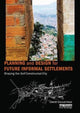 Book cover of: Planning and Design for Future Informal Settlements. By: David Gouverneur