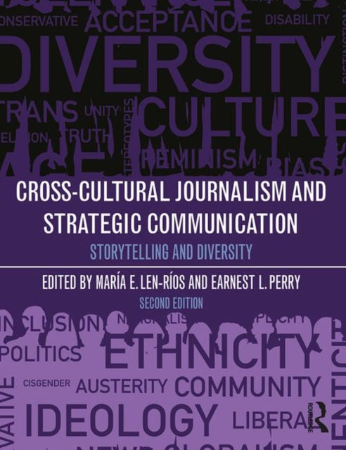 Book cover of: Cross-Cultural Journalism and Strategic Communication. By: Maria E. Len-Rios