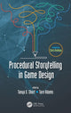 Book cover of: Procedural Storytelling in Game Design. By: Tanya X. Short