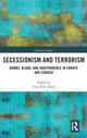 Book cover of: Secessionism and Terrorism. By: Glen Duerr