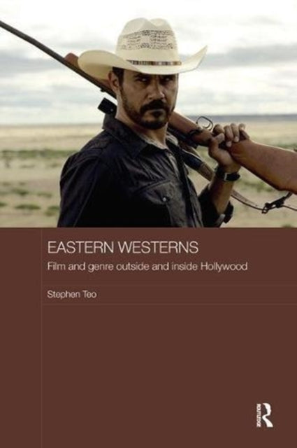 Book cover of: Eastern Westerns. By: Stephen Teo