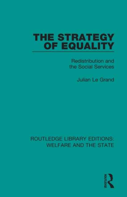 Book cover of: Strategy of Equality. By: Julian Le Grand