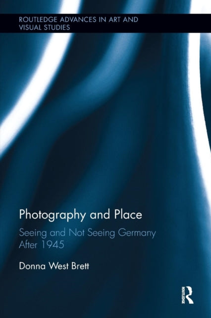 Book cover of: Photography and Place. By: Donna West Brett