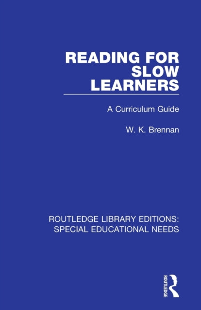 Book cover of: Reading for Slow Learners. By: W. K. Brennan