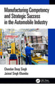 Book cover of: Manufacturing Competency and Strategic Success in the Automobile Industry. By: Chandan Deep Singh