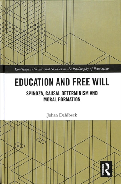 Book cover of: Education and Free Will. By: Johan Dahlbeck