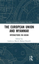 Book cover of: European Union and Myanmar. By: Ludovica Marchi Balossi-Restelli