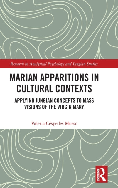 Book cover of: Marian Apparitions in Cultural Contexts. By: Valeria Céspedes Musso