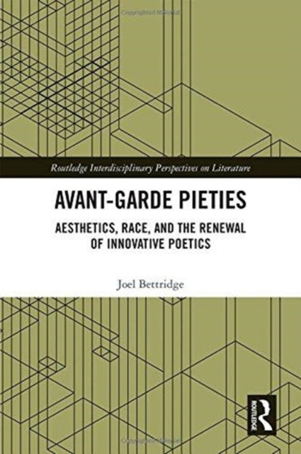 Book cover of: Avant-Garde Pieties. By: Joel Bettridge
