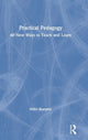 Book cover of: Practical Pedagogy. By: Mike Sharples