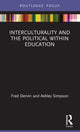 Book cover of: Interculturality and the Political within Education. By: Fred Dervin