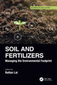 Book cover of: Soil and Fertilizers. By: Rattan Lal