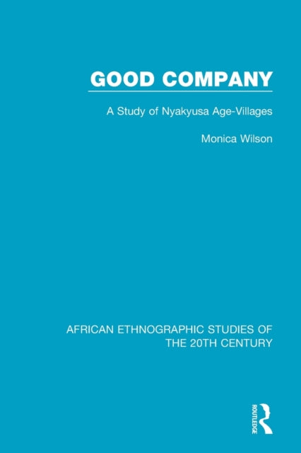 Book cover of: Good Company. By: Monica Wilson