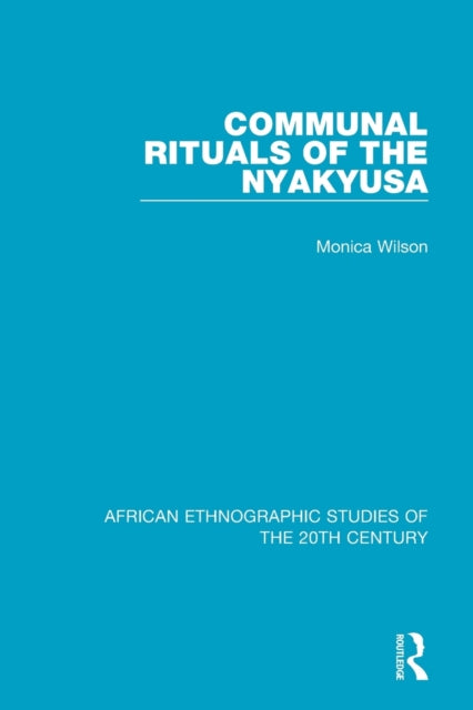 Book cover of: Communal Rituals of the Nyakyusa. By: Monica Wilson