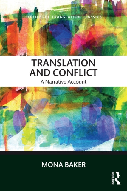 Book cover of: Translation and Conflict. By: منى بيكر