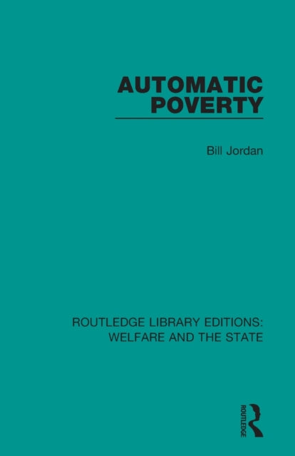 Book cover of: Automatic Poverty. By: Bill Jordan
