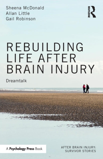 Book cover of: Rebuilding Life after Brain Injury. By: Sheena McDonald
