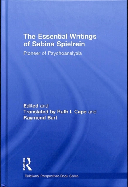 Book cover of: Essential Writings of Sabina Spielrein. By: Sabina Spielrein