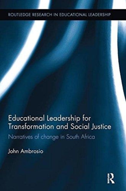 Book cover of: Educational Leadership for Transformation and Social Justice. By: John Ambrosio