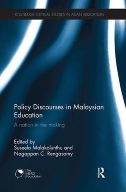 Book cover of: Policy Discourses in Malaysian Education. By: Suseela Malakolunthu