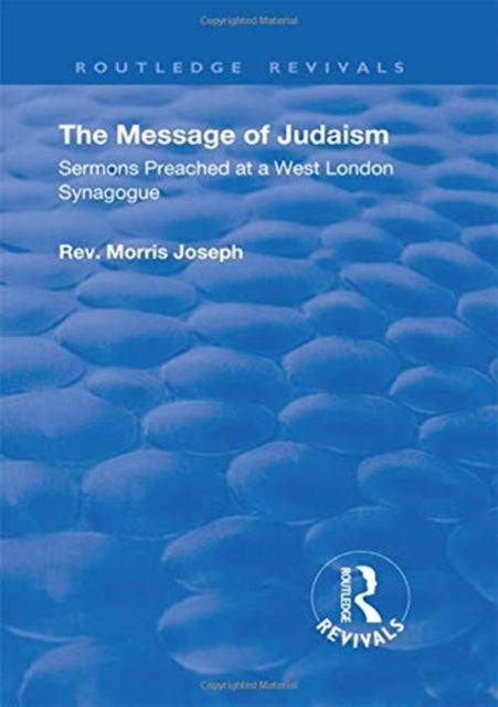 Book cover of: Message of Judaism. By: Morris Joseph