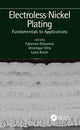 Book cover of: Electroless Nickel Plating: Fundamentals to Applications. By: Fabienne Delaunois