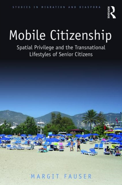 Book cover of: Mobile Citizenship. By: Margit Fauser