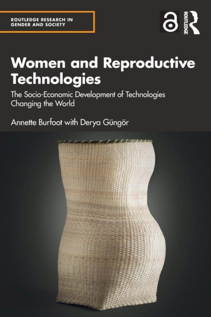 Book cover of: Women and Reproductive Technologies. By: Annette Burfoot