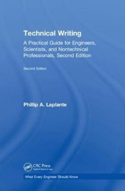 Book cover of: Technical Writing. By: Phillip A. Laplante