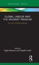 Book cover of: Global Labour and the Migrant Premium. By: Elspeth Guild