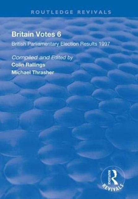 Book cover of: Britain Votes 6. By: Colin Rallings