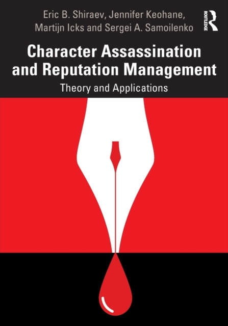 Book cover of: Character Assassination and Reputation Management. By: Eric Shiraev