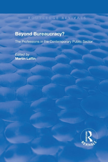 Book cover of: Beyond Bureaucracy?. By: Martin Laffin