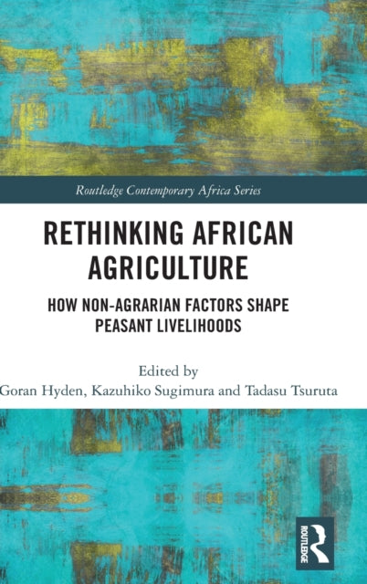 Book cover of: Rethinking African Agriculture. By: Göran Hydén