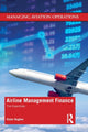 Book cover of: Airline Management Finance. By: Victor Hughes