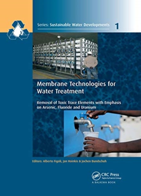 Book cover of: Membrane Technologies for Water Treatment. By: Alberto Figoli