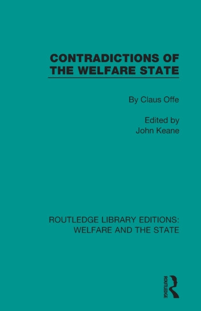 Book cover of: Contradictions of the Welfare State. By: Claus Offe