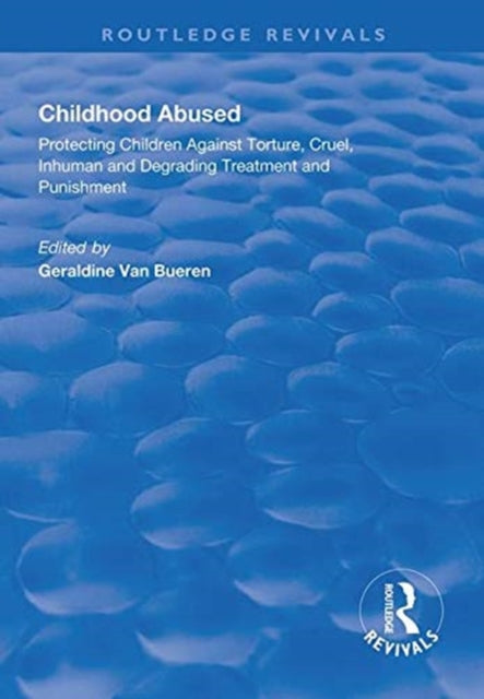 Book cover of: Childhood Abused. By: Geraldine Van Bueren