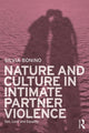 Book cover of: Nature and Culture in Intimate Partner Violence. By: Silvia Bonino