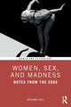 Book cover of: Women, Sex, and Madness. By: Breanne Fahs
