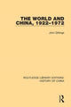 Book cover of: World and China, 1922-1972