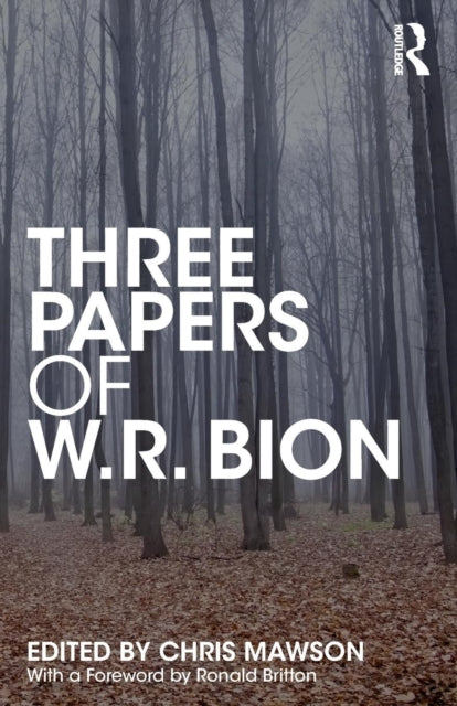 Book cover of: Three Papers of W.R. Bion. By: W.R. Bion