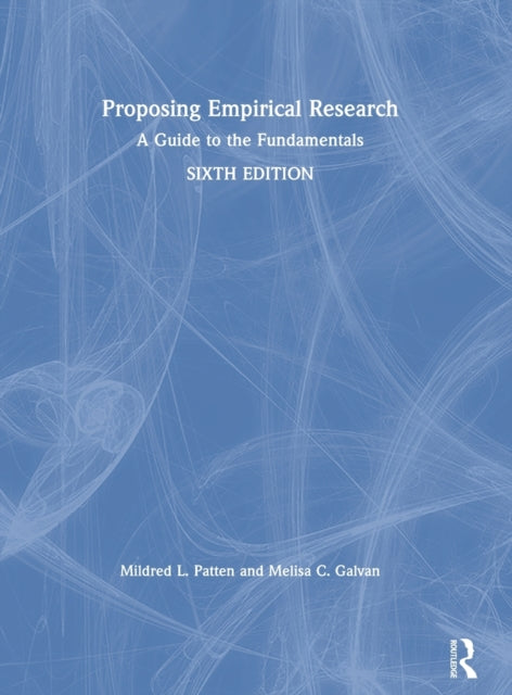 Book cover of: Proposing Empirical Research. By: Mildred L. Patten