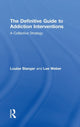 Book cover of: Definitive Guide to Addiction Interventions. By: Louise Stanger