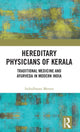 Book cover of: Hereditary Physicians of Kerala. By: Indudharan Menon
