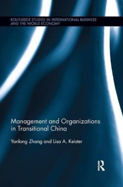 Book cover of: Management and Organizations in Transitional China. By: Yanlong Zhang