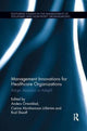 Book cover of: Management Innovations for Healthcare Organizations. By: Anders Örtenblad